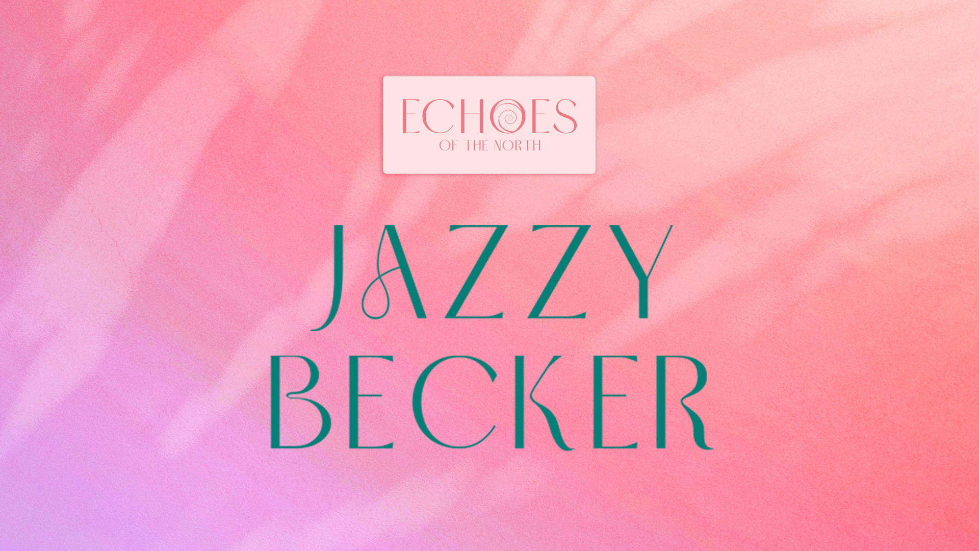 Echoes of the North - Jazzy Becker