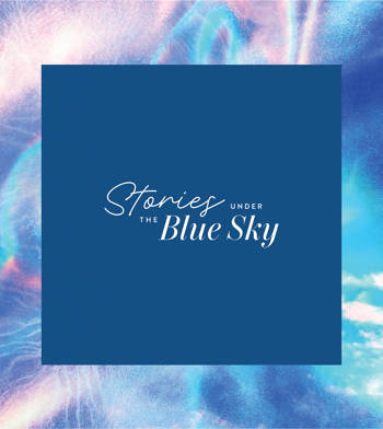 stories under the blue sky